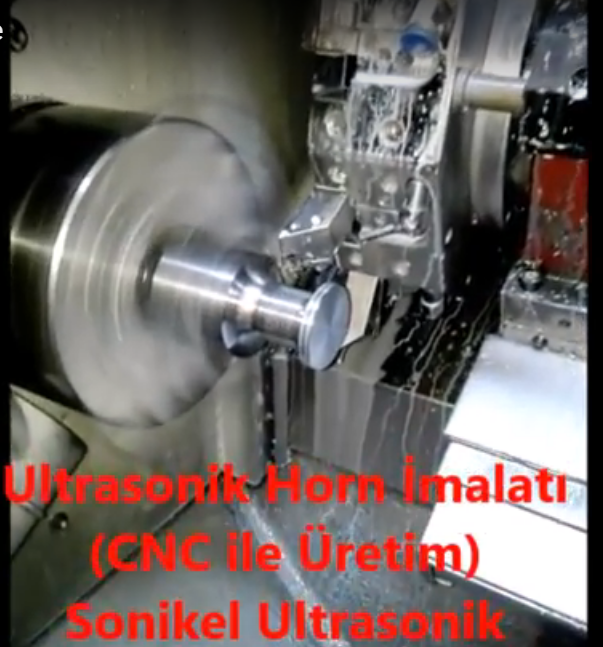 Ultrasonik Horn İmalatı - CNC ile